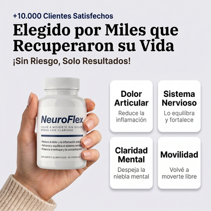 NeuroFlex | Cápsulas para Articulaciones, Sistema Nervioso y Enfoque Mental